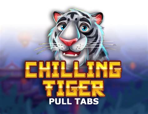 Jogue Chilling Tiger Pull Tabs online